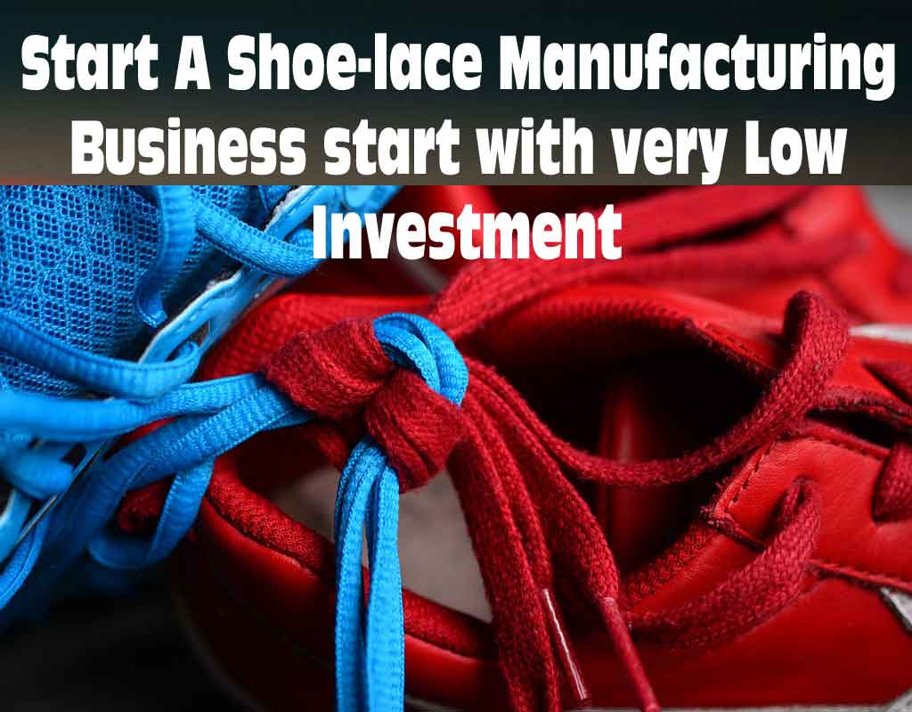 Shoe-lace Manufacturing Business